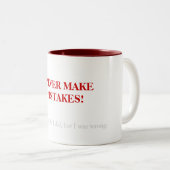 Ik maak nooit fouten.... tweekleurige koffiemok (Voorkant rechts)