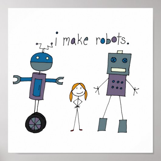 Ik maak Robots (meisje) Poster (Voorkant)