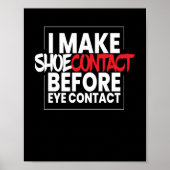 Ik maak Shocontact Sneaker Sneakers Shoe Poster (Voorkant)