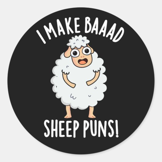 Ik maak slechte schapen puns grappig dier pun donk ronde sticker (Voorkant)