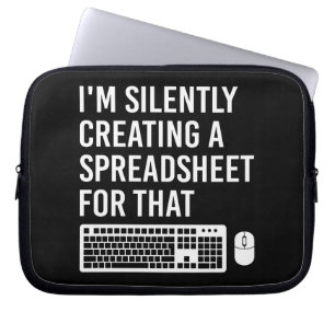 Ik maak stilletjes een spreadsheet Actuaris Grappi Laptop Sleeve