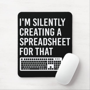 Ik maak stilletjes een spreadsheet Actuaris Grappi Muismat