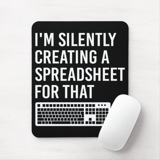 Ik maak stilletjes een spreadsheet Actuaris Grappi Muismat (Met muis)