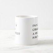 Ik maak stilletjes een spreadsheet voor dat grappi koffiemok (Center)