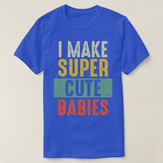 Ik maak super schattig baby's Shirt grappig nieuwe (Design voorkant)