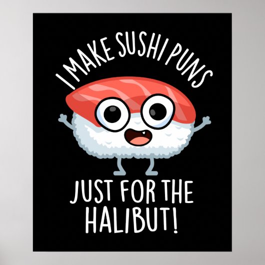 Ik maak sushi-woordspelingen alleen voor de heilbo poster (Voorkant)