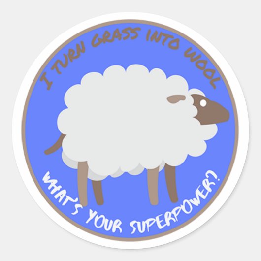 Ik maak van gras wol. Wat is je supermacht? Ronde Sticker (Voorkant)