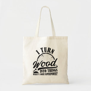 Ik maak van hout dingen tote bag