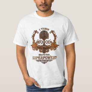Ik maak van hout dingen, wat is je superkracht? t-shirt