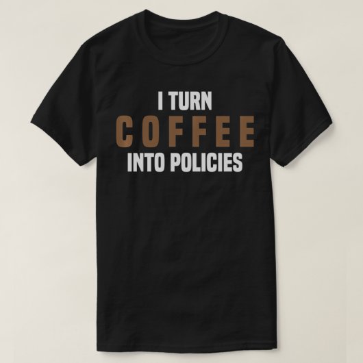 Ik maak van koffie een polisverzekeraar t-shirt (Design voorkant)