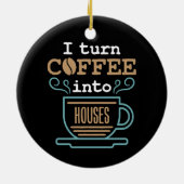 Ik maak van koffie een woningbouwer keramisch ornament (Achterkant)