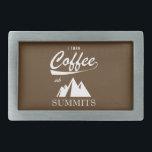 Ik maak van koffie topontmoetingen gesp<br><div class="desc">Het is een beetje mijn magische truc. Geef me een goed kopje java en ik klimt. Ver. Hoe meer het spoor de berg opgaat,  hoe meer ik het zal verbrijzelen. Meer koffie,  meer kilometers,  meer toppen!</div>