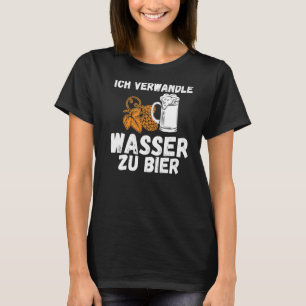 Ik maak van water bier gezegde brouwerij P T-shirt