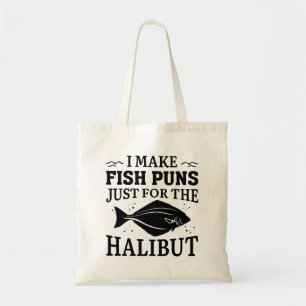 Ik maak vispuns alleen voor de heilbot tote bag