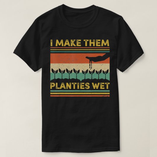 Ik maak ze nat voor mannen of vrouwen Gardeni T-shirt (Design voorkant)