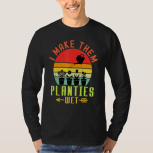 Ik maak ze Planties Nat Tuin Schattige Plant T-shirt