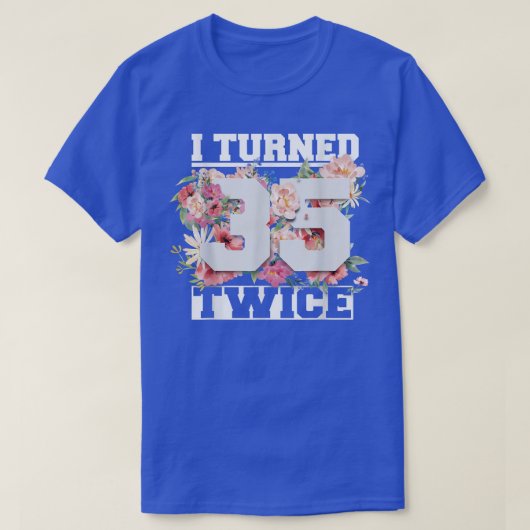 Ik maakte 35 keer grappig 70 jaar oud 70e verjaard t-shirt (Design voorkant)