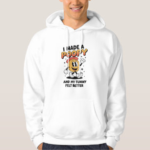 Ik maakte een drol en mijn buik voelde beter Volwa Hoodie