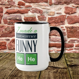 Ik maakte een schunnige chemie. mok
