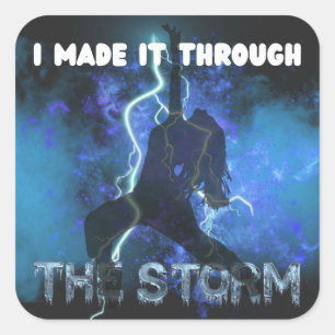 Ik maakte het door het Storm - Christelijk geloof Vierkante Sticker