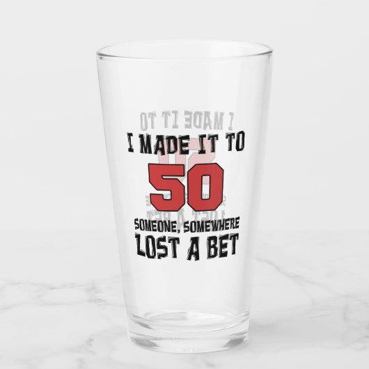 Ik maakte het voor 50 iemand die een weddenschap v glas (Achterkant)