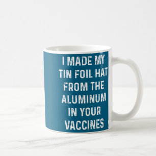 Ik maakte mijn tinfoliehoed van het aluminium in j koffiemok