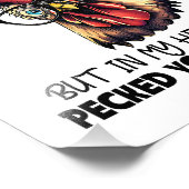 Ik mag er kalm uitzien als sarcasme grappig foto afdruk (Hoek)