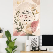 Ik Mag Groter Worden Dan Andere Mensen Poster (Thuiskantoor)