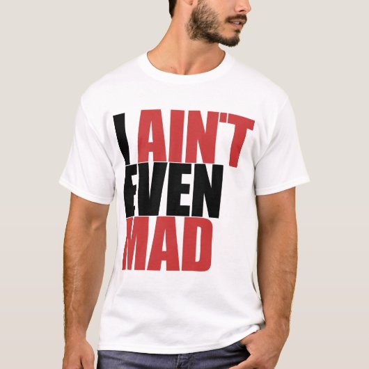 IK MAG HET NIET EENS MAKEN T-SHIRT (Voorkant)