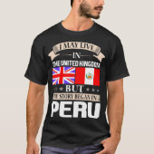 Ik mag in het Britse verhaal beginnen in Peru T-shirt (Voorkant)