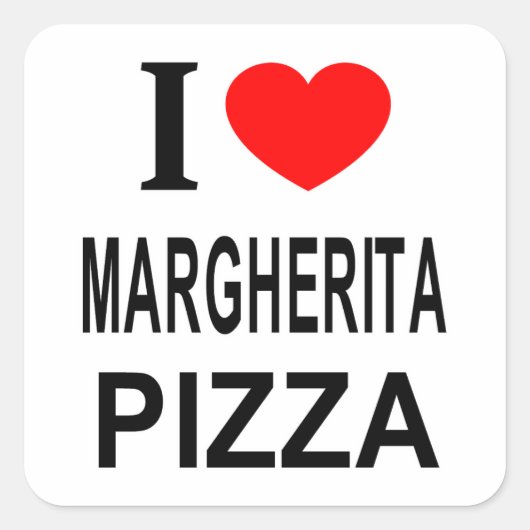 IK ❤️ MARGHERITA PIZZA IK HOU VAN MARGHERITA PIZZA VIERKANTE STICKER (Voorkant)