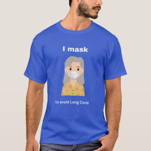 Ik maskeer om lange Covid donkere kleding te vermi T-shirt