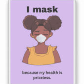 Ik maskeer omdat mijn gezondheid onbetaalbaar viny sticker (Voorkant)