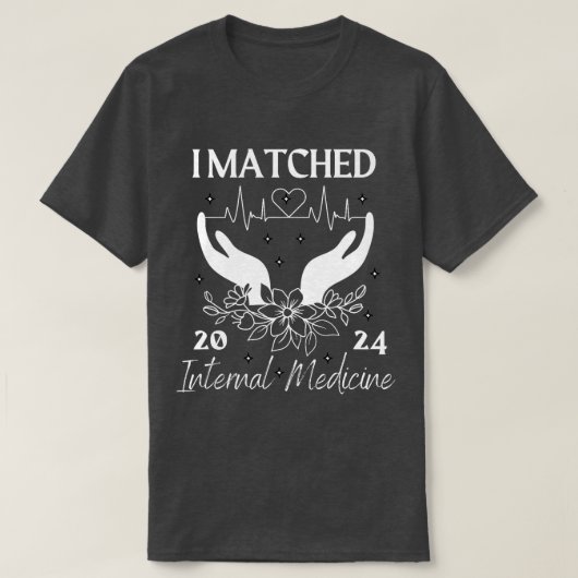 Ik matchte Interne Geneeskunde Residentie Match Da T-shirt (Design voorkant)