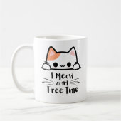 Ik miauw in mijn vrije tijd - Funny Cat Lover Koffiemok (Links)