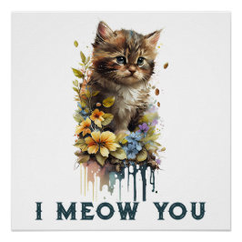 Ik miauw jou katposter perfect poster