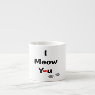 Ik Miauw Jou Valentijnsdag Feline Passie Citaat Espresso Kop