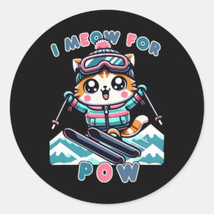 Ik miauw voor pow grappige kawaii kat skiën cool a ronde sticker