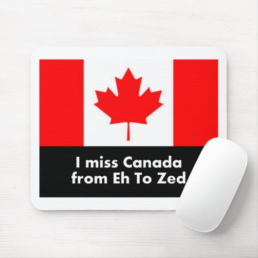 Ik mis Canada van Eh tot Zed Muismat (Met muis)
