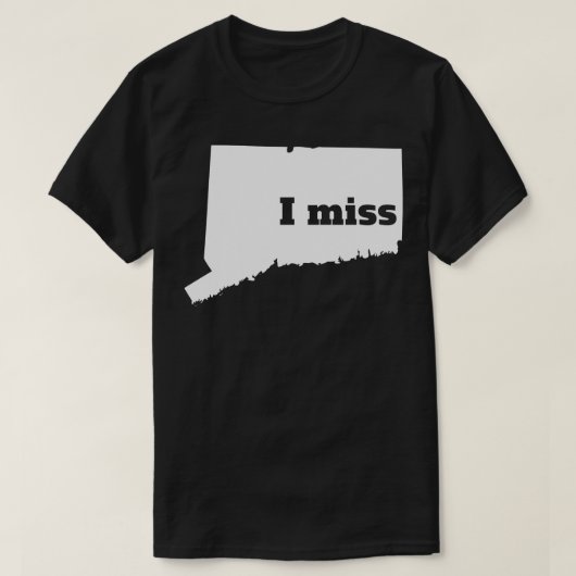 Ik mis Connecticut mijn thuisstaat T-shirt (Design voorkant)
