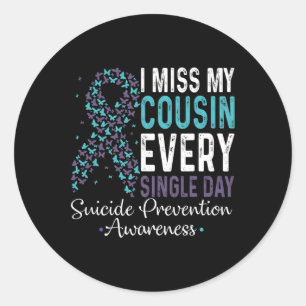 Ik mis elke dag mijn neef Suicide Preventi Ronde Sticker