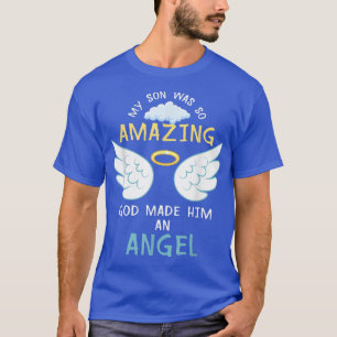 Ik mis je en mijn zoon was zo ongelooflijk dat God T-shirt