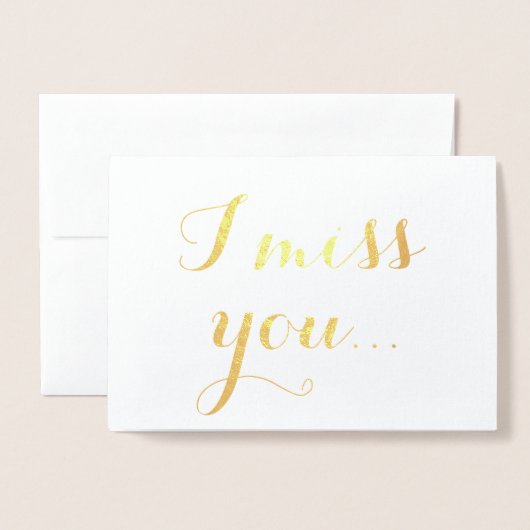 Ik mis je gouden folie elegante typografie folie kaarten (Voorkant met envelop)