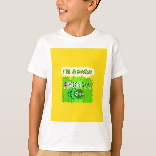 Ik mis je, ik ben boord: grappige tekst citaat kun t-shirt (Voorkant)