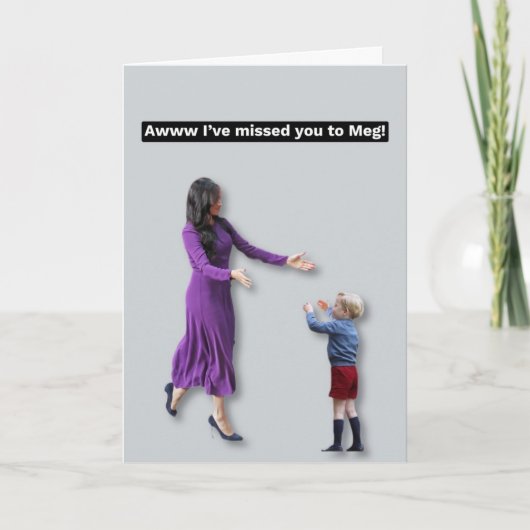 Ik mis je op de Meghan kaart (Voorkant)