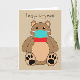 Ik mis je teddybeer in Covid-19 gezichtsmasker Feestdagen Kaart