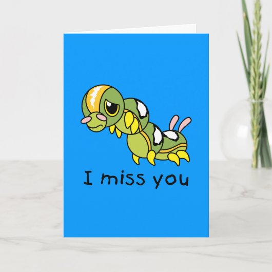 Ik mis je triest eenzaam huilend huilende rups kaart (Voorkant)