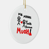 Ik mis je zo veel Cartoon Keramisch Ornament (Rechts)