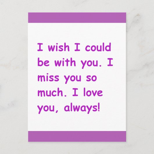 Ik mis je zo veel liefde die je altijd zou willen  briefkaart (Voorkant)