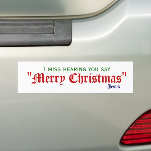 Ik mis Merry Kerstmis Bumpersticker (Op auto)